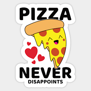 Pizza Never Disappoints Sticker